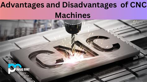 advantages and disadvantages of cnc turning machine|cnc punching machine disadvantages.